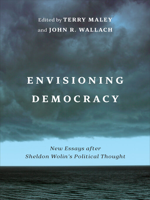 Title details for Envisioning Democracy by Terry Maley - Available